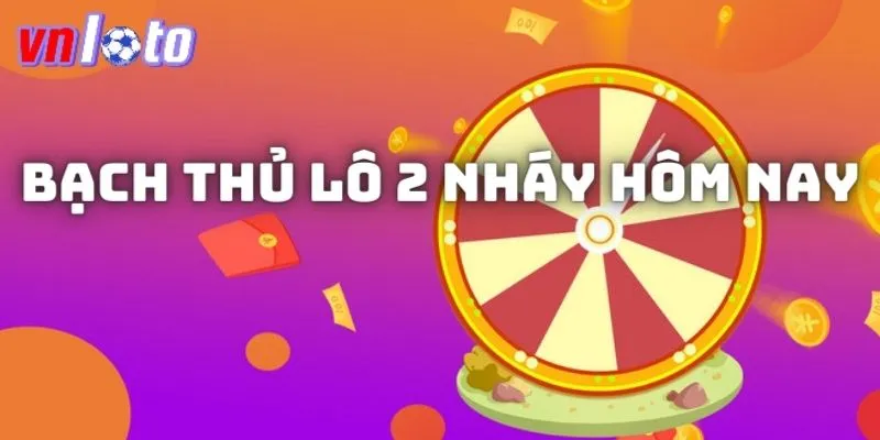 bạch thủ lô 2 nháy hôm nay